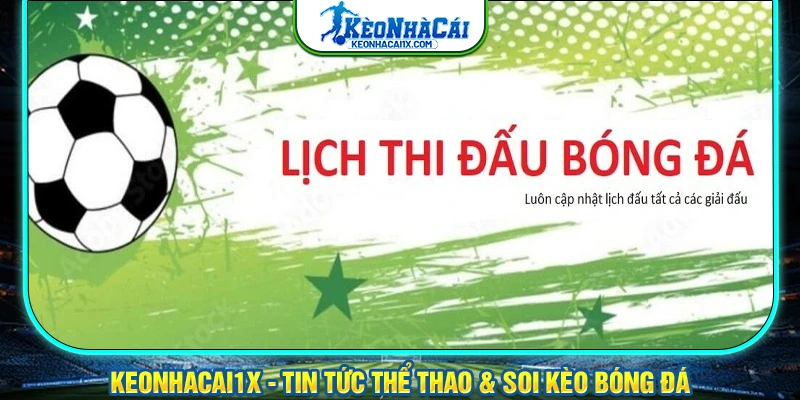 Thông tin về bảng tính năng Lịch Thi Đấu